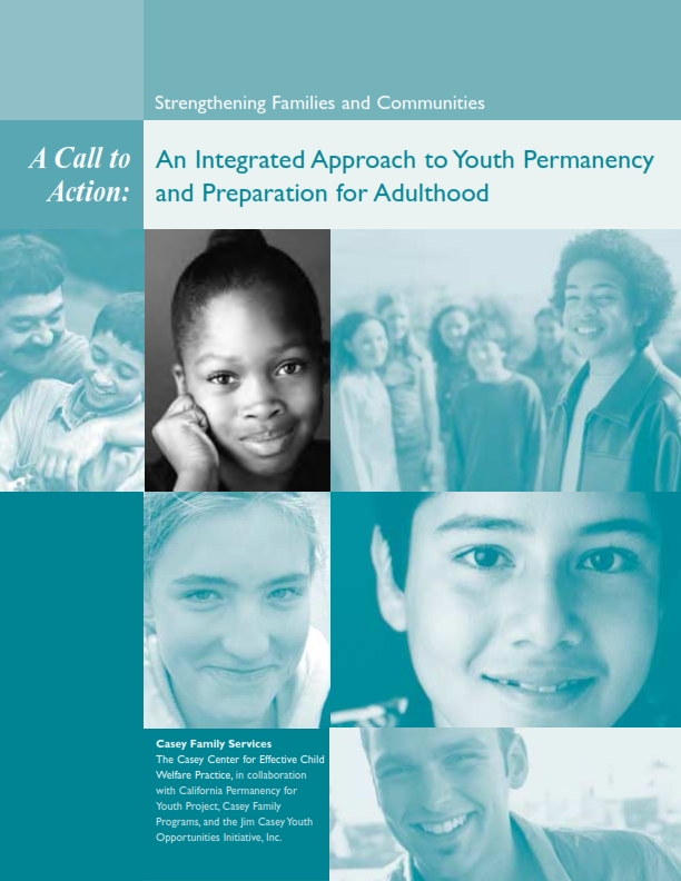 Casey Family Services An Integrated Approach to youth Permanency and Preparation for Adulthood