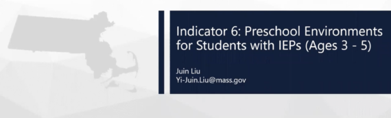 Indicator 6 – Education Settings (ages 3-5)