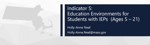 Indicator 5 – Education Environment (ages 5-21)