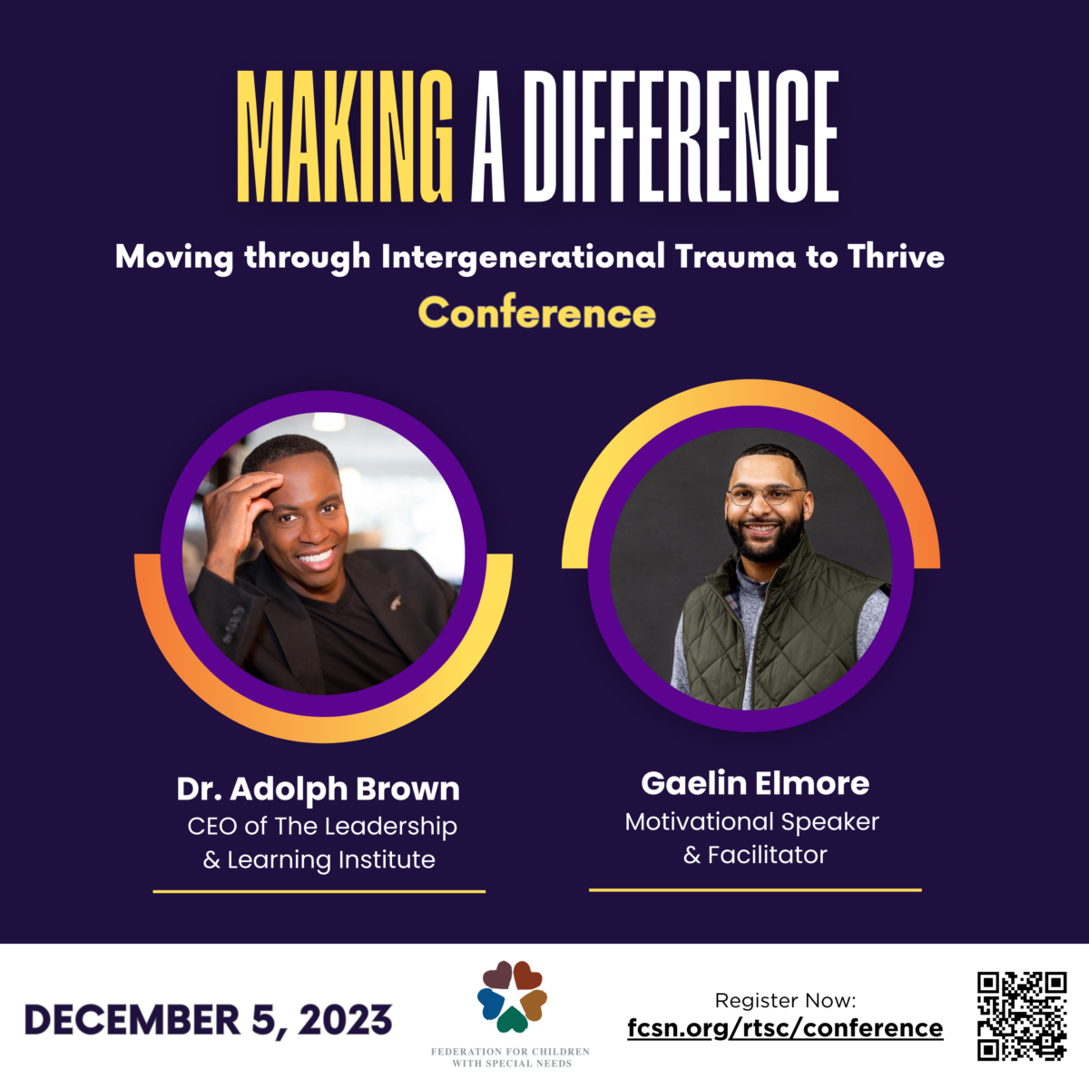 Making a Difference: Moving through Intergenerational Trauma to Thrive: December 5, 2025.