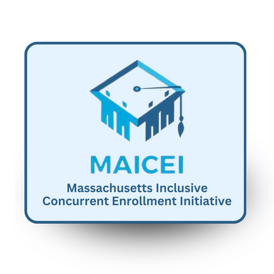 MAICEI: Massachusetts Inclusive Concurrent Enrollment Initiative
