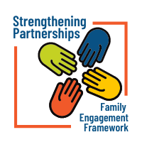 Strengthening Partnerships Family Engagement Framework